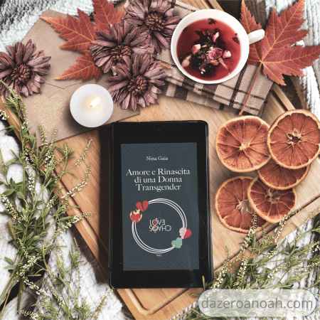 Copertina del libro intitolato amore e rinascita di una donna transgender di Nina Gaia