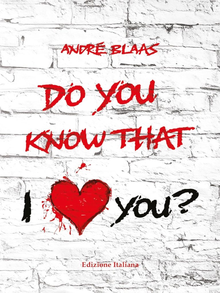 Copertina deliro romance lgbtq intitolato DO you know that I love you? di André Blas