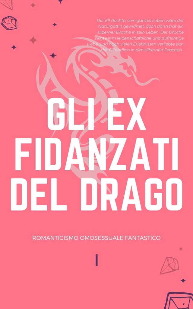Copertina del libro romantasy m/m gli ex fidanzati del drago 1