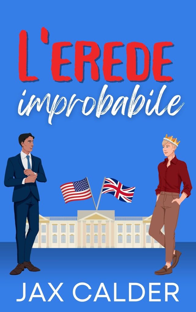 Copertina del libro romance m/m intitolato L'erede improbabile