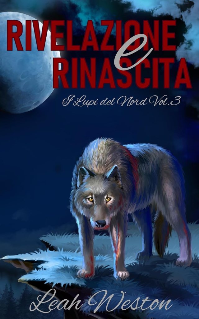 Copertina del libro Rivelazione e rinascita di Leah Weston. Fantasy Bi LGBTQ+