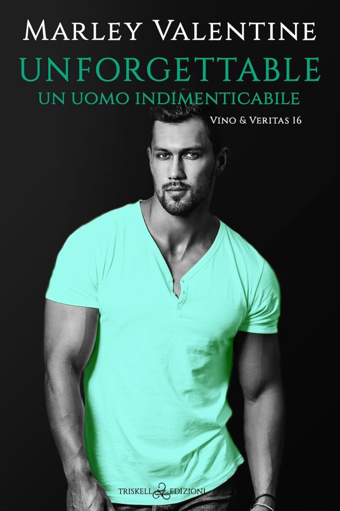 Copertina del libro Unforgettable di Marley Valentine