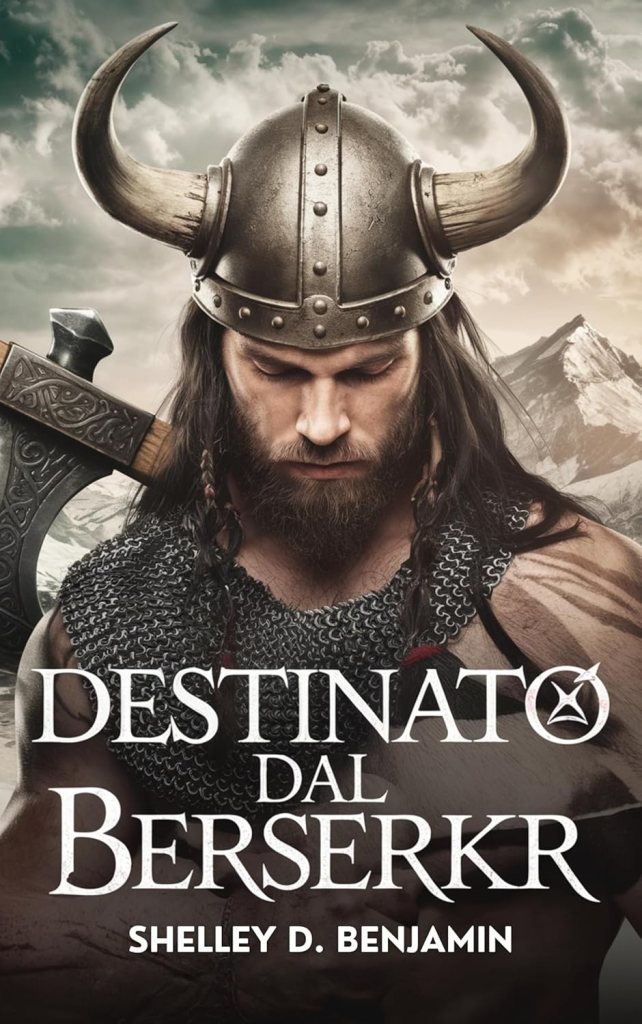 Copertina del libro Destinato dal Berserkr di Shelley D. Benjamin.