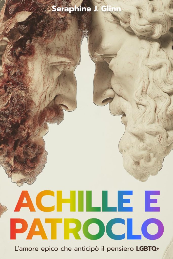Copertina del saggio lgbtq Achille e Patroclo