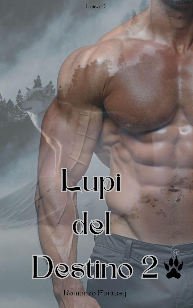 Copertina Lupi del destino 2